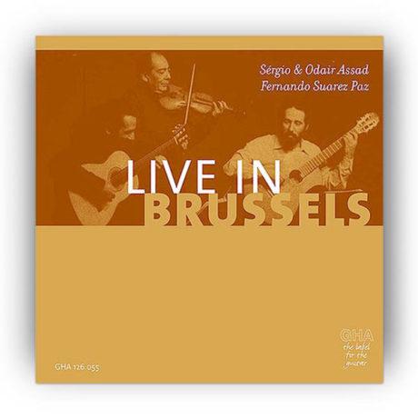 Live in Brussels – Sérgio & Odair Assad com Fernando Suárez Paz