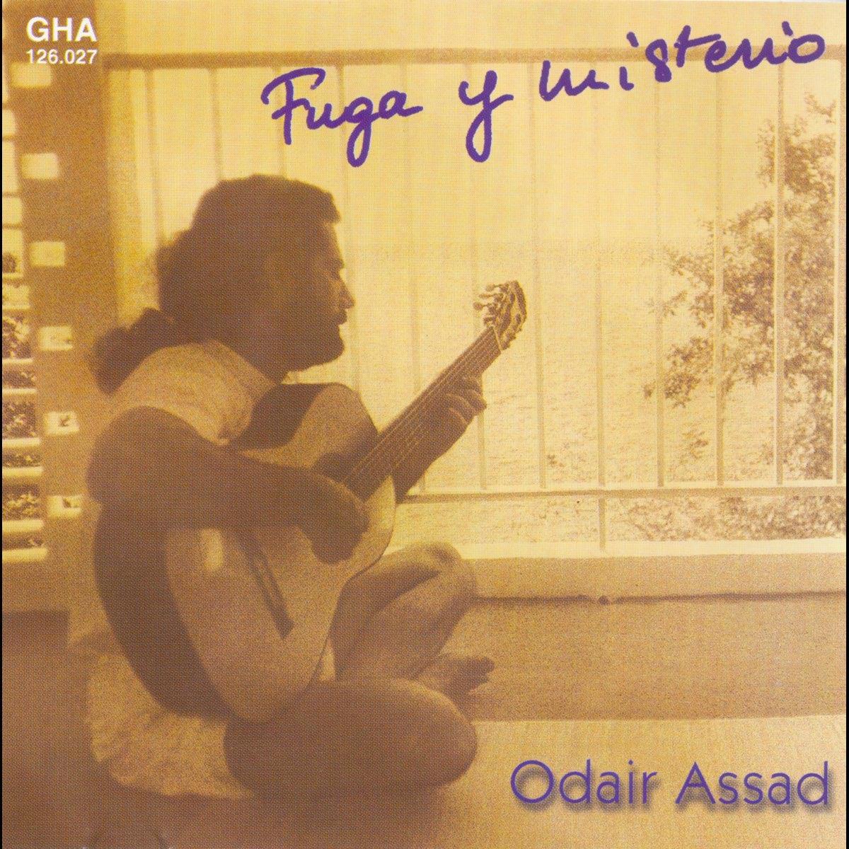 Fuga y misterio – Odair Assad solo