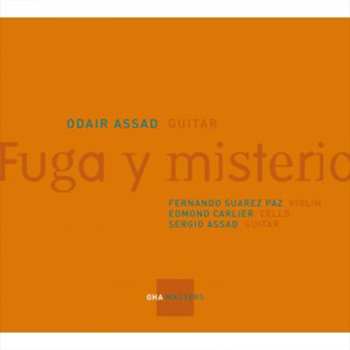 Fuga y Misterio – Odair Assad solo