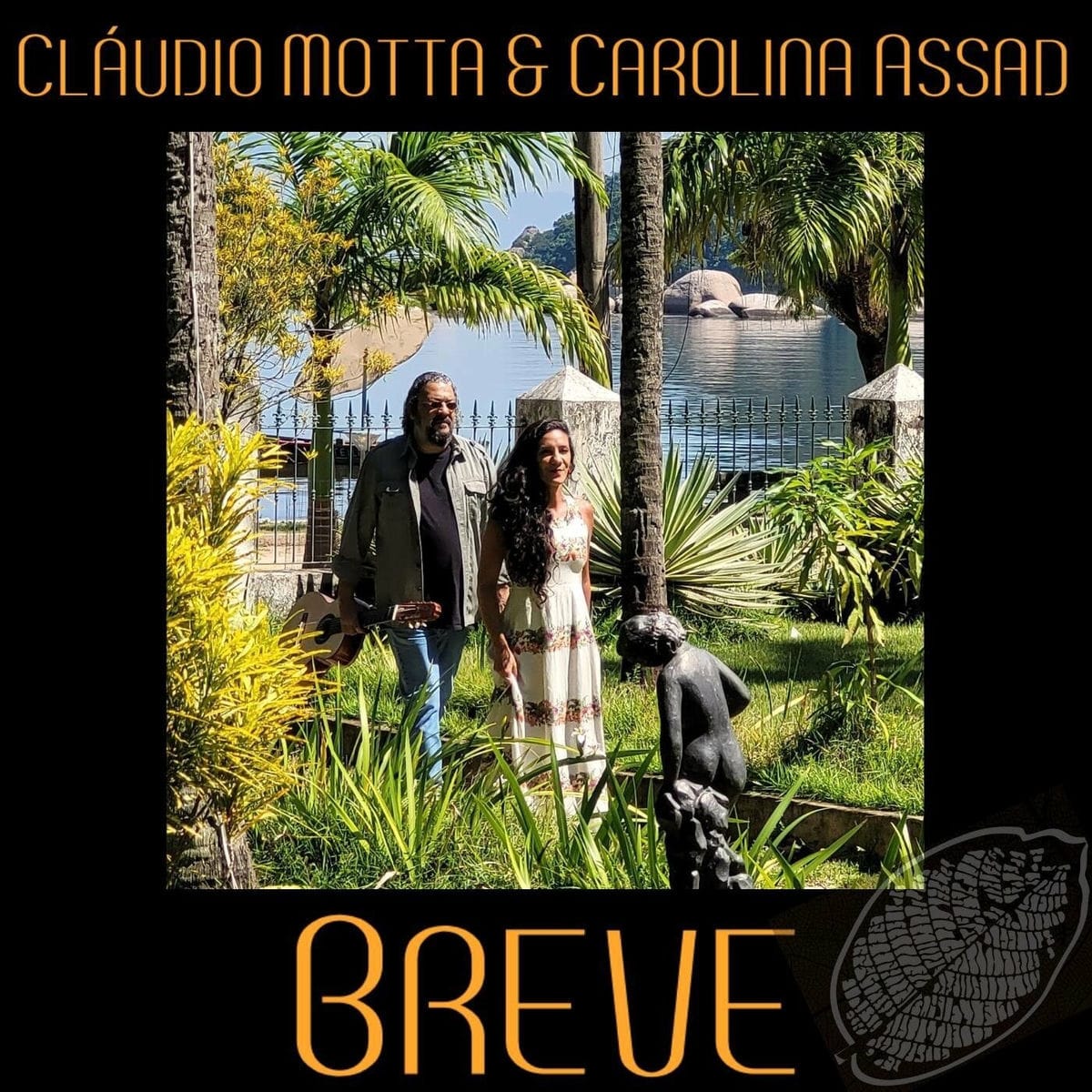 Breve – Cláudio Motta and Carolina Assad